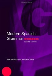 book Modern Spanish Grammar: A Practical Guide (Routledge Grammars)