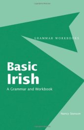 book Basic Irish: A Grammar and Workbook (Grammar Workbooks)