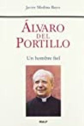 book Álvaro del Portillo: Un hombre fiel