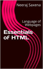 book Essentials of HTML: Language of Webpages