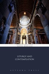 book Liturgy and Contemplation (Illustrated)