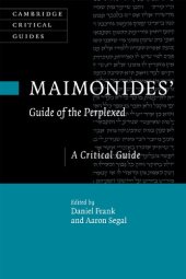 book Maimonides' Guide of the Perplexed: A Critical Guide