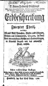 book Ost- und West-Preußen, Polen und Litauen, Galizien und Lodomerien, Ungarn, die denselben einverleibten Reiche und Siebenbürgen, die Republik Ragusa und das Osmanische Reich,