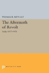 book The Aftermath of Revolt: India 1857-1970