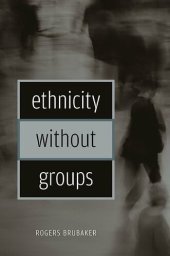 book Ethnicity without Groups