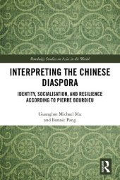 book Interpreting the Chinese Diaspora: Identity, Socialisation, and Resilience According to Pierre Bourdieu