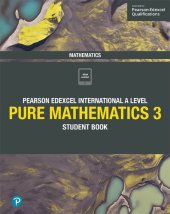 book Pearson Edexcel International A Level Mathematics Pure Mathematics 3 Student Book