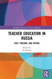 book Teacher Education in Russia: Past, Present, and Future