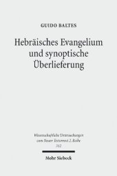 book Hebraisches Evangelium Und Synoptische Uberlieferung: Untersuchungen Zum Hebraischen Hintergrund Der Evangelien