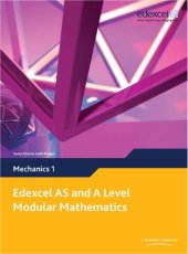 book Edexcel AS and A Level Modular Mathematics - Mechanics 1