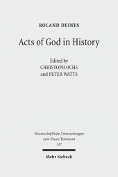 book Acts of God in History: Studies Towards Recovering a Theological Historiography: 317