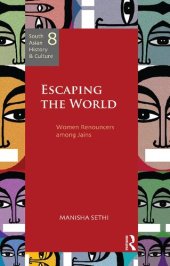 book Escaping the World: Women Renouncers among Jains