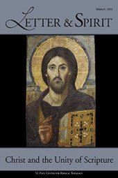 book Letter & Spirit, Vol. 9: Christ and the Unity of Scripture (Letter & Spirit Journal)