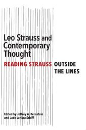 book Leo Strauss and Contemporary Thought: Reading Strauss Outside the Lines