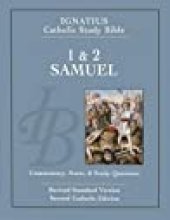 book 1 & 2 Samuel: Ignatius Catholic Study Bible