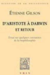 book D’Aristote a Darwin... Et Retour: Essai Sur Quelques Constantes de La Bio-Philosophie