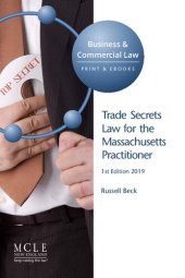 book Trade Secrets Law for the Massachusetts Practitioner