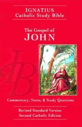 book Ignatius Catholic Study Bible: The Gospel of John