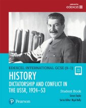 book Pearson Edexcel International GCSE (9-1) History: Dictatorship and Conflict in the USSR, 1924–53 Student Book