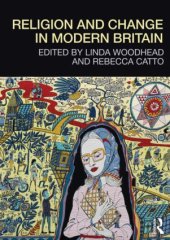 book Religion and Change in Modern Britain