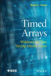 book Timed Arrays: Wideband and Time Varying Antenna Arrays (Wiley - IEEE)