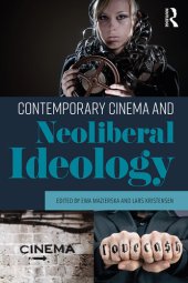 book Contemporary Cinema and Neoliberal Ideology