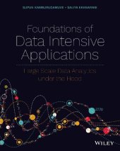 book Foundations of Data Intensive Applications: Large Scale Data Analytics under the Hood