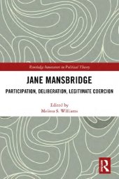 book Jane Mansbridge: Participation, Deliberation, Legitimate Coercion