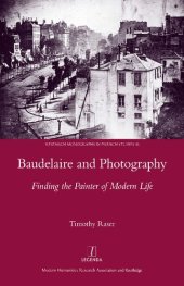 book Baudelaire and Photography: Finding the Painter of Modern Life