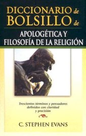 book Dicccionario de bolsillo de Apologetica y Filosofia de la religion/ Pocket Dictionary of Apologetics and Philosophy of Religion (Spanish Edition)