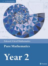 book Edexcel A level Mathematics Pure Mathematics Year 2 (A level Maths and Further Maths 2017)