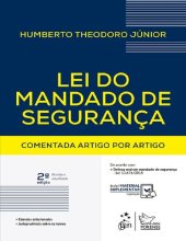 book Lei do Mandado de Segurança comentada: artigo por artigo