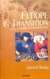 book Europe in Transition: From Feudalism to Industrialization