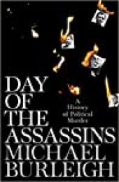 book Day of the Assassins: A History of Political Murder