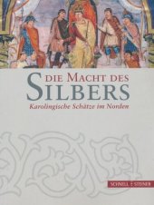 book Die Macht des Silbers: Karolingische Schätze im Norden