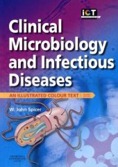 book Clinical Microbiology and Infectious Diseases: AN ILLUSTRATED COLOUR TEXT