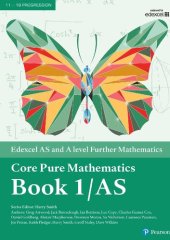 book Edexcel AS and A level Further Mathematics Core Pure Mathematics Book 1/AS (A level Maths and Further Maths 2017)