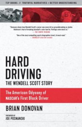 book Hard Driving: The Wendell Scott Story (Documentary Narratives)