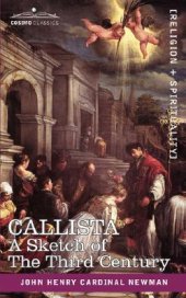 book Callista: A Sketch of the Third Century