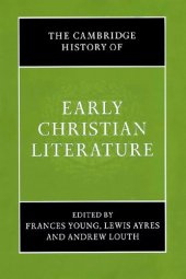 book The Cambridge history of early Christian literature