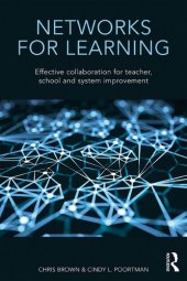 book Networks For Learning: Effective Collaboration for Teacher, School and System Improvement