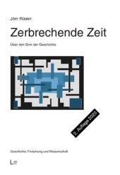 book Zerbrechende Zeit: Über den Sinn der Geschichte