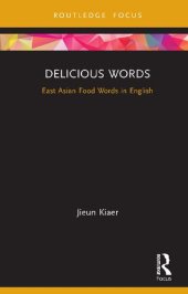 book Delicious Words: East Asian Food Words in English