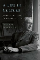 book Life in Culture: Selected Letters of Lionel Trilling