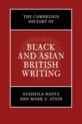 book The Cambridge History of Black and Asian British Writing