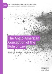 book The Anglo-American Conception of the Rule of Law (Palgrave Studies in Classical Liberalism)