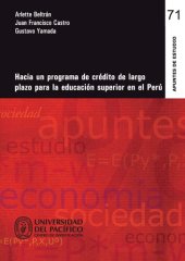 book Hacia un programa de crédito de largo plazo para la educación superior en el Perú