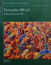 book Termópilas 480 a.C. - A resistência dos 300