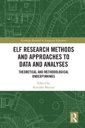 book ELF Research Methods and Approaches to Data and Analyses: Theoretical and Methodological Underpinnings