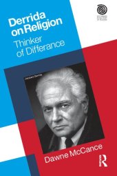 book Derrida on Religion: Thinker of Differance